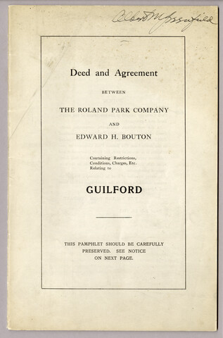 <em>Deed and agreement between the Roland Park Company and Edward H. Bouton containing restrictions, conditions, charges, etc. relating to Guilford</em> — 1913-07-01