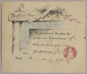 Hand-drawn Christmas card depicting a fireplace with a decorative blue tile border and a red banner over it reading "Peace on Earth" and "Good Will of Men. The inscription reads "Ye heartiest wyshes for/a merrie Christmas./May God have you inne/his keepage." Signed and dated by the artist. A red emblem with a seated cherub is…