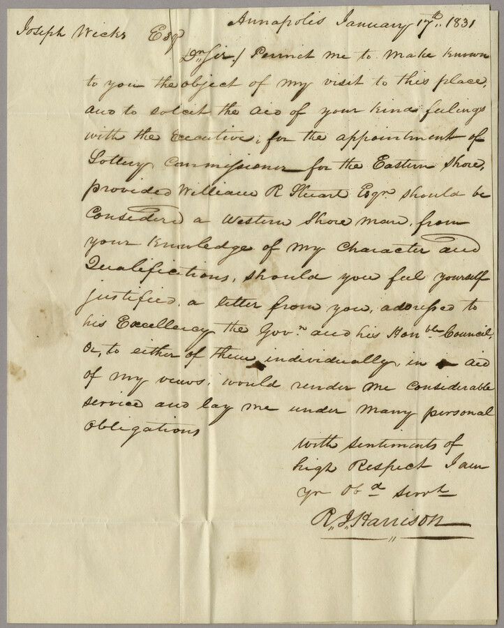 R. J. Harrison to Joseph Wickes. Harrison discusses appointing the new lottery commissioner for the Eastern Shore of Maryland, and suggests possible candidates. Joseph Wickes was a lawyer in Chestertown, Maryland in the mid-19th century.