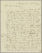 S.M. Grayson in Natchez, Mississippi, writing to Joseph Wickes in Chestertown, Maryland. Joseph Wickes, a lawyer in Chestertown, Maryland owned enslaved laborers on a plantation in Natchez, Mississippi. Grayson discusses the labor of Harriet, Maria, Nanny, Bill, Peter, and Jim, the individuals enslaved by Wickes.