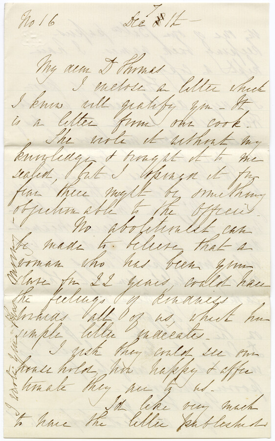 A letter from Annie Campbell Thomas, née Gordon, to her husband Dr. John Hanson Thomas, whom she refers to as "My dear Dr. Thomas." She signs the letter "Your devoted wife - ACT" and numbers the letter "No. 16." On September 12, 1861, Dr. Thomas was arrested, along with several other Maryland legislators, for his…