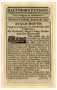 Advertisement from the Baltimore Patriot newspaper for the stage route from Baltimore to Pittsburgh and Wheeling, via Frederick, Hagerstown, Cumberland, and Brownsville.