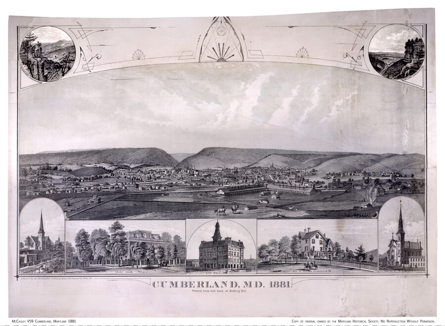 Lithograph featuring an expansive view of the town of Cumberland, Maryland, along with two inset views of the water gap known as "The Narrows" to the west of Cumberland. The bottom portion of the print depicts views of Cumberland's Emmanuel Episcopal Church, Court House, City Hall, and the residence of George Henderson, Junior.