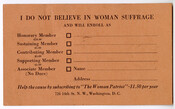 An enrollment form for the National Association Opposed to Woman Suffrage (NAOWS) which was headquartered in Washington, DC. The form lists various levels of membership and the associated fees and states at the bottom, "Help the cause by by requesting subscription to 'The Woman Patriot' - $1.50 per year."